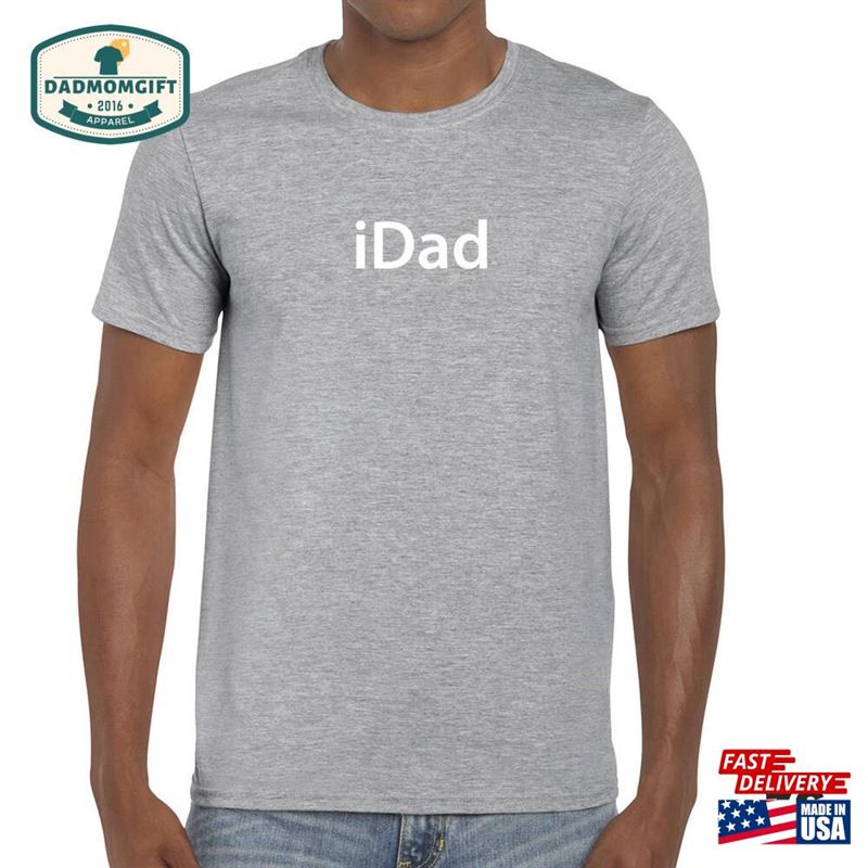 Idad Father Fathers Day Gift Unisex Classic