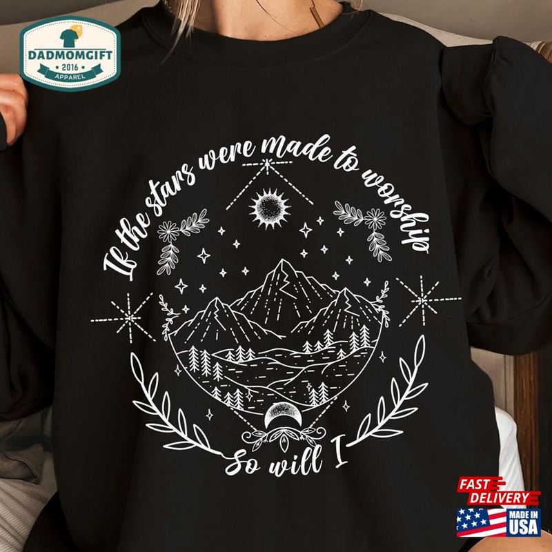 If The Stars Were Made To Worship Shirt Women Christian Gifts Classic Sweatshirt