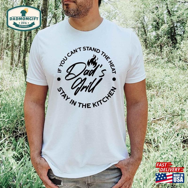 If You Can’t Stand The Heat Stay In Kitchen Men Unisex Classic