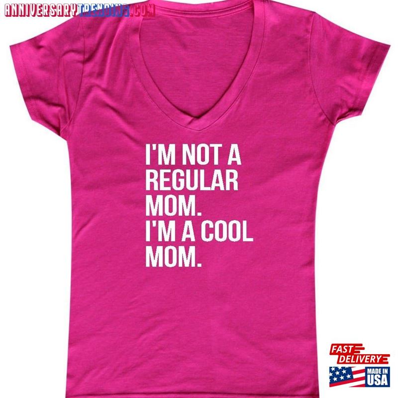 Im Not A Regular Mom Cool Ladies’v Sweatshirt Hoodie – Bipubunny Store