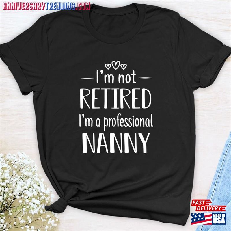 I’m Not Retired Unisex T-Shirt – Bipubunny Store