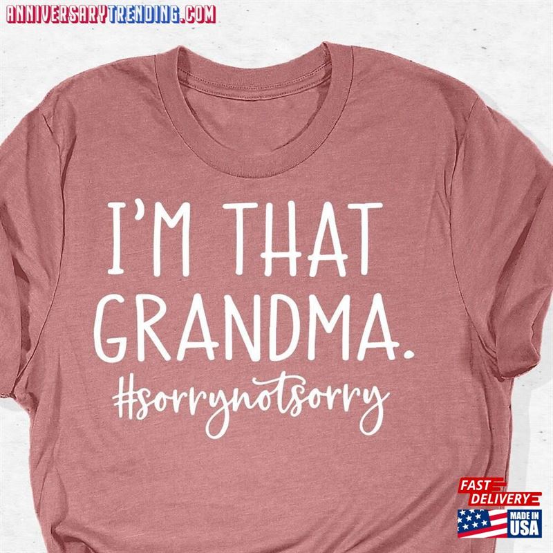 I’m That Grandma T-Shirt Mother Shirt Unisex – Bipubunny Store