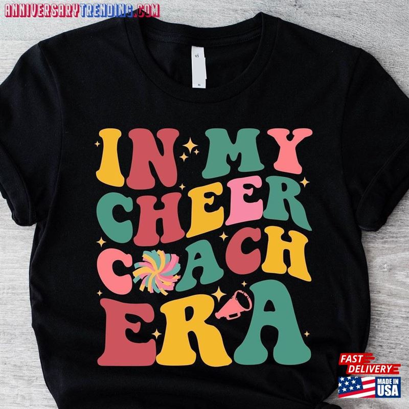 In My Cheer Coach Era Shirt T-Shirt Cheerleader Classic Unisex -Bipubunny Store