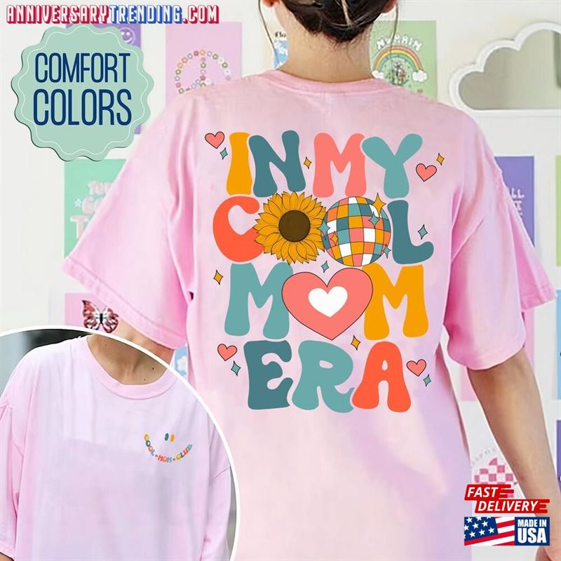 In My Cool Mom Era Comfort Colors Shirt Moms Club Mama Sweatshirt Classic – Bipubunny Store