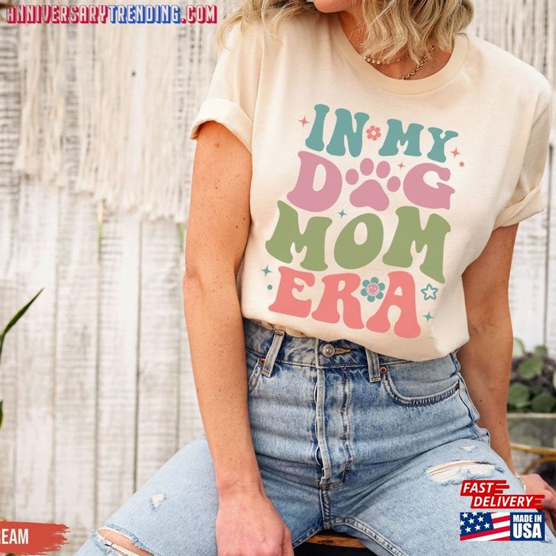 In My Dog Mom Era Shirt V Neck T-Shirt Unisex -Bipubunny Store