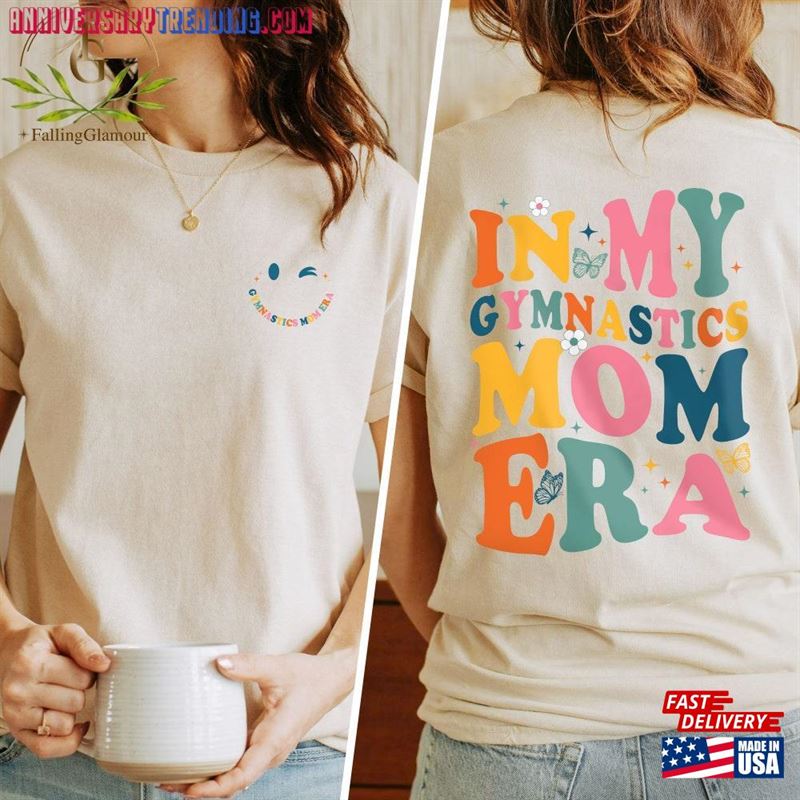 In My Gymnastics Mom Era Shirt Sweatshirt Crewneck Unisex T-Shirt -Bipubunny Store