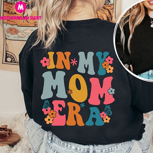 In My Mom Era Printed, Front and Back Sweatshirt and Hoodie, Gift for Mom, In My Mama Era Shirt, Concert Shirt, Retro Concert Tee