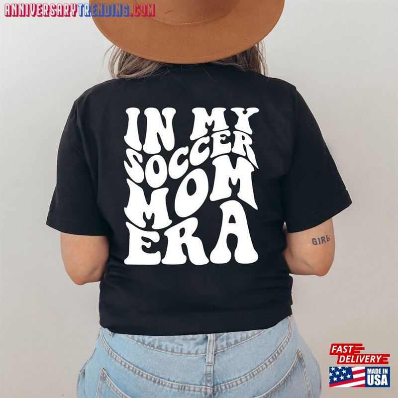 In My Soccer Mom Era Shirt Sweatshirt Unisex -Bipubunny Store