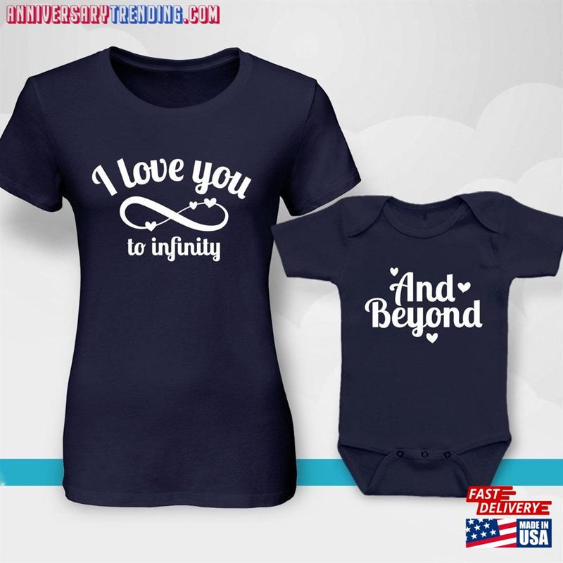 Infinity And Beyond Cute Gift Unisex T-Shirt -Bipubunny Store