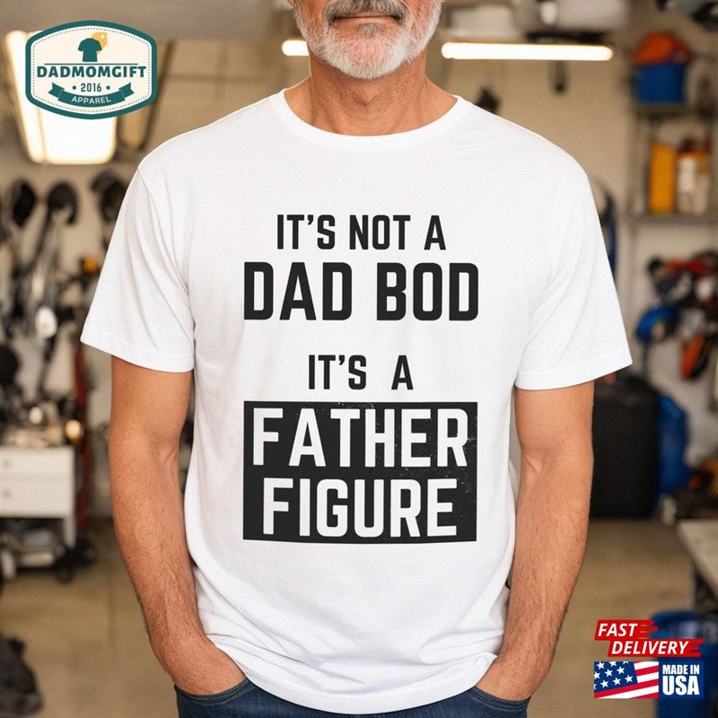 It’s Not A Dad Bod Shirt Husband Gifts Classic Sweatshirt