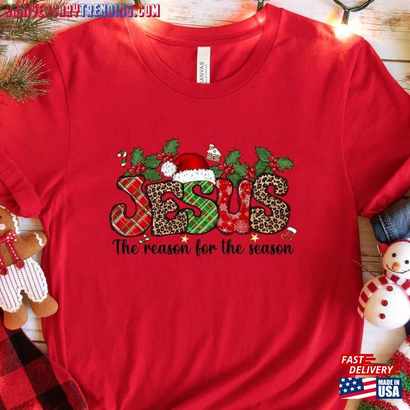 Jesus The Reason For Season Shirt Christmas Family Gift Classic T-Shirt – Bipubunny Store