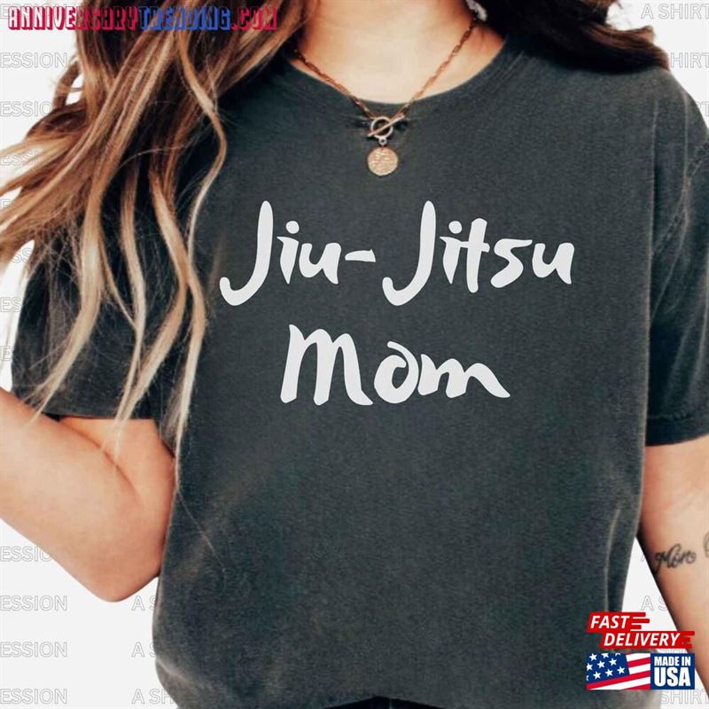 Jiu Jitsu Mom T-Shirt Shirt Brazilian Mma Life Unisex – Bipubunny Store