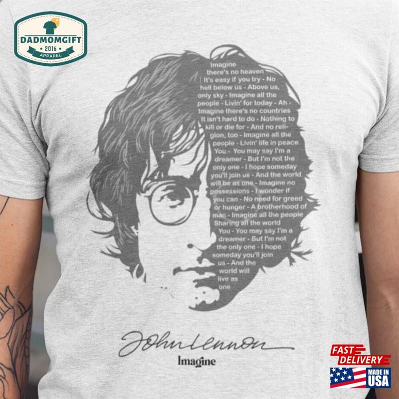 John Lennon Imagine Lyrics T-Shirt Beatles Memoribilia Music Minimalist Shirt Song Father’s Day Classic