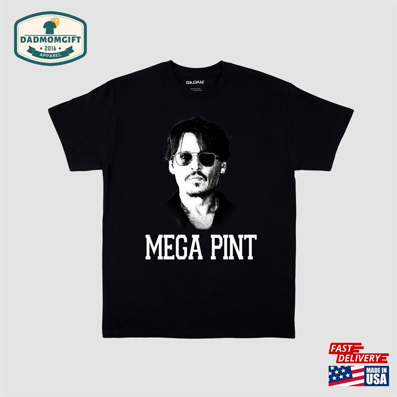 Johnny Depp Mega Pint Funny T-Shirt Sweatshirt Unisex