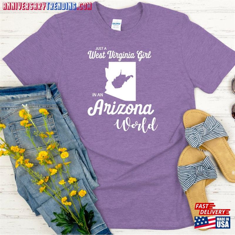 Just A West Virginia Girl In An Arizona World Unisex T Shirt Sweatshirt – Bipubunny Store