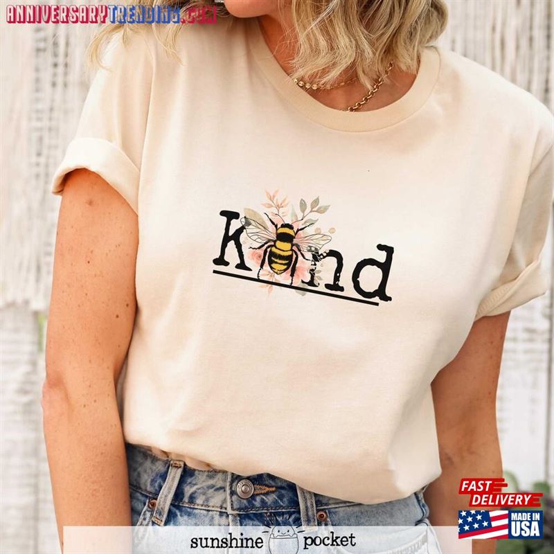 Kind Bee Shirt Be Sweatshirt Classic – Bipubunny Store