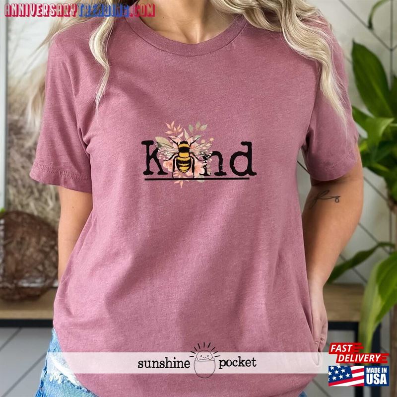 Kind Bee Shirt Be Sweatshirt Classic – Bipubunny Store