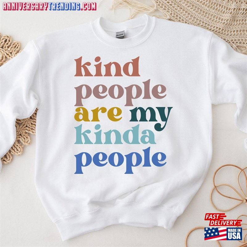 Kindness Shirt Kind People Are My Kinda Teacher Hoodie Classic – Bipubunny Store