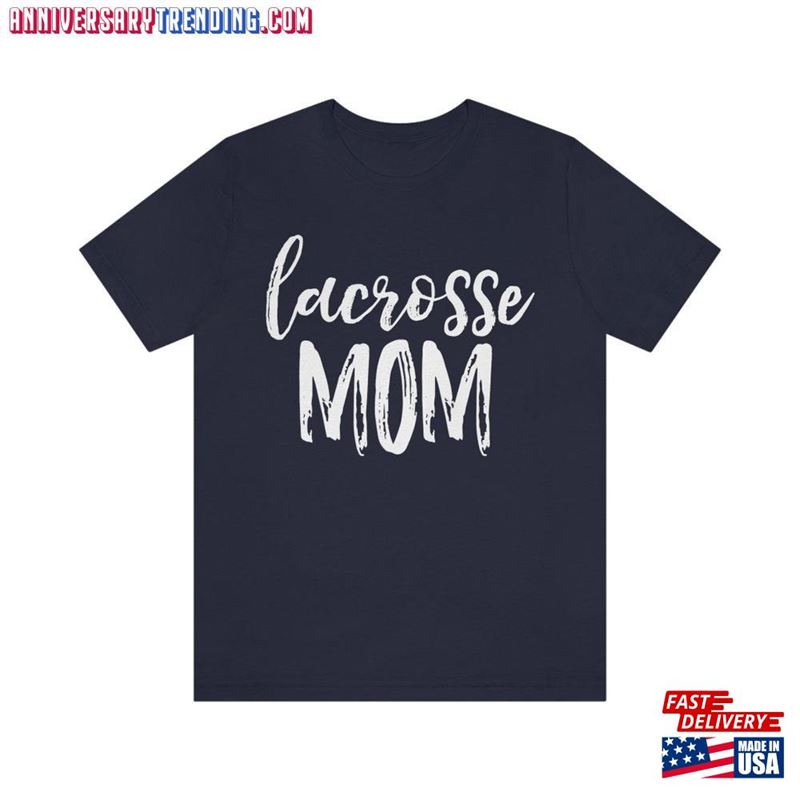 Lacrosse Mom Mothers Day Shirt Gifts Funny Tee Unisex Classic – Bipubunny Store