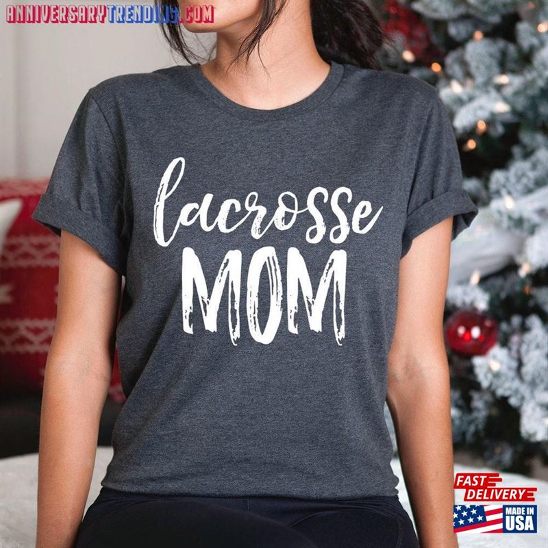 Lacrosse Mom Mothers Day Shirt Gifts Funny Tee Unisex Classic – Bipubunny Store