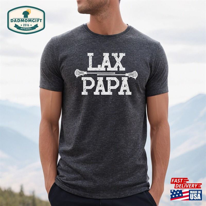 Lax Papa Shirt Lacrosse Proud Grandpa T Shirts Hoodie Classic