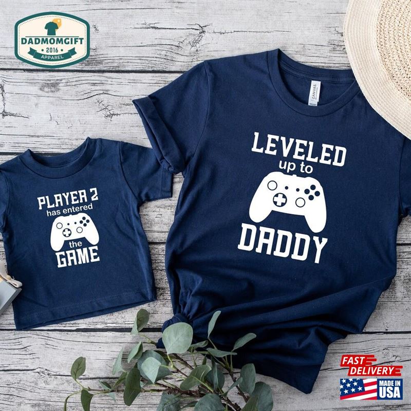 Leveled Up To Daddy Player 2 Has Entered Game Gamer Dad Shirt Classic Hoodie