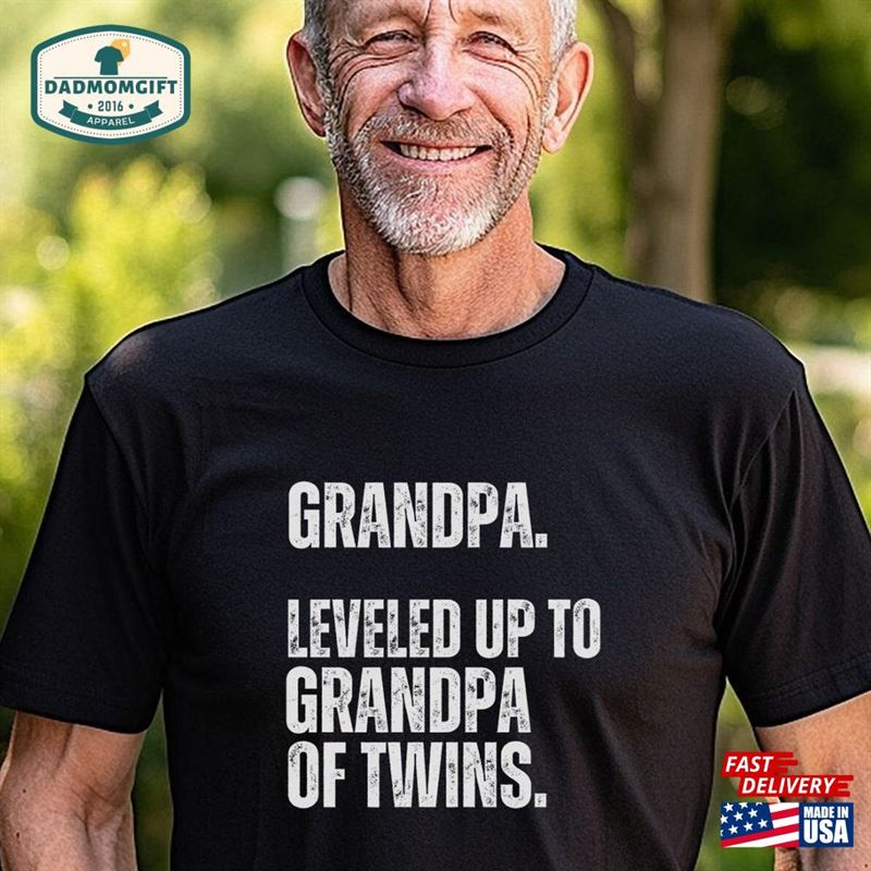 Leveled Up To Twin Grandpa Shirt Grandfather Of Twins Sweatshirt T-Shirt