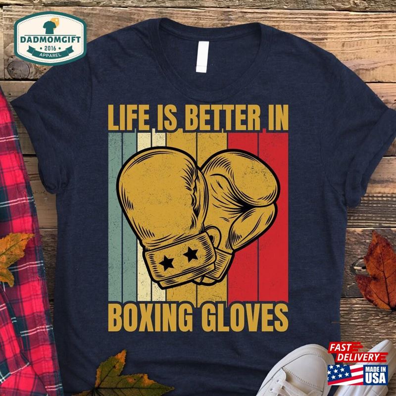 Life Is Better In Boxing Gloves Design Png Eps Digital Download Sublimation Printing Sweatshirt T-Shirt