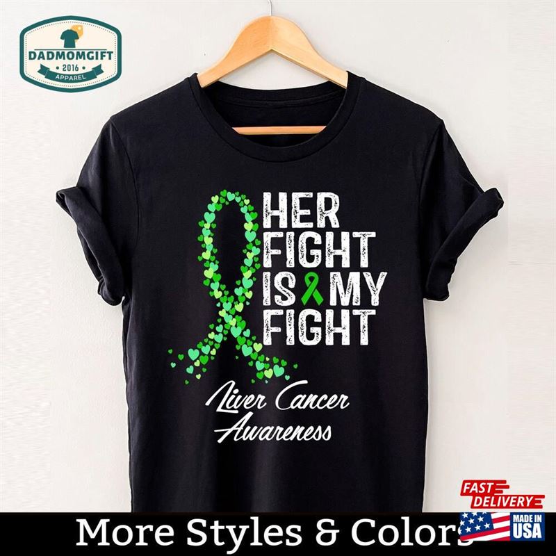 Liver Cancer Awareness Shirt Her Fight Is My Support Tshirt Classic Hoodie