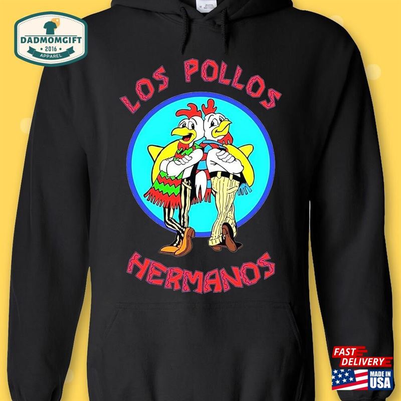 Los Pollos Hermanos Breaking Bad Hoodie Sweatshirt T-Shirt Unisex