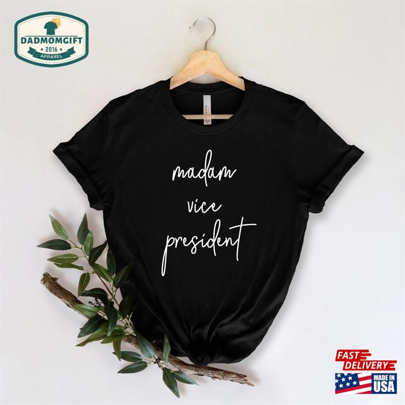 Madam Vice President Shirt Kamala Harris Quotes 2020 Us Election Classic Hoodie