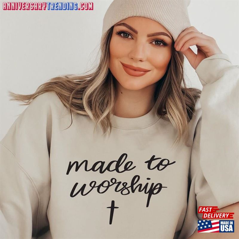 Made To Worship Sweatshirt Bible Verse Shirt Christian Gifts Unisex – Bipubunny Store