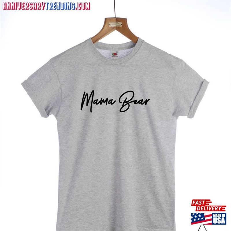 Mama Bear T-Shirt Fashion Slogan T Hoodie Classic -Bipubunny Store