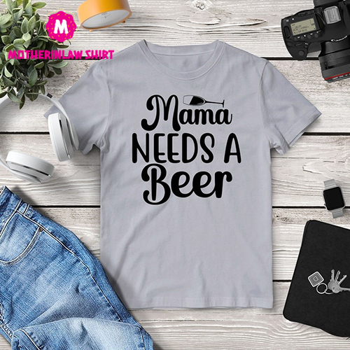 Mama Beer T-shirt, Mama t-shirt, Mom shirt, Mother’s Day Shirt, Mama Shirt, Mom Qualities Shirt, Mom Gift for New Mom, Best Mothers Day