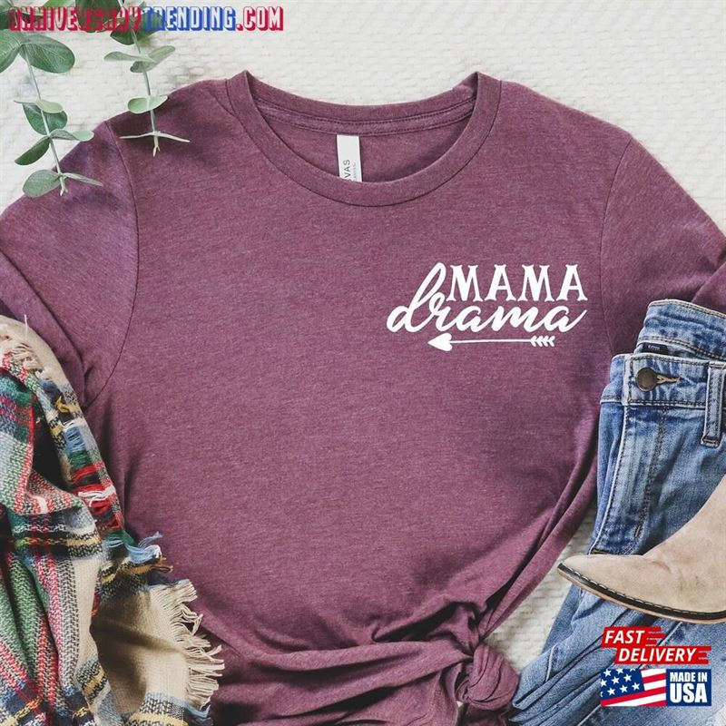 Mama Drama Shirt Mothers Day Gift T-Shirt Sweatshirt – Bipubunny Store