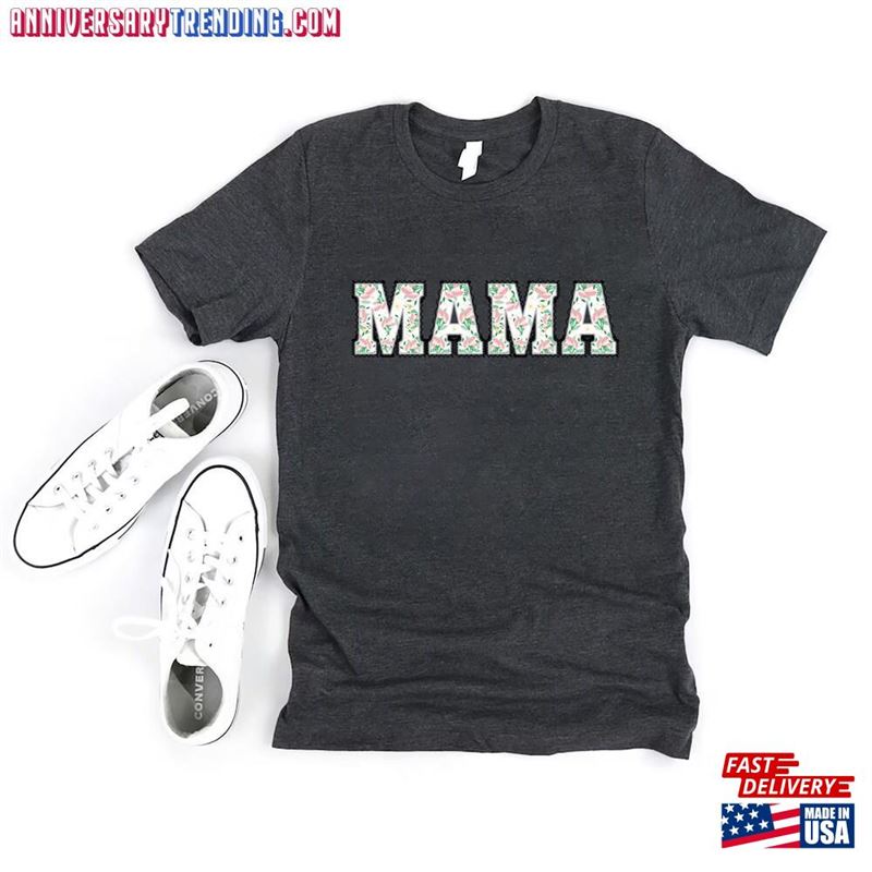 Mama Floral T-Shirt Gift For Mom Shirt New Classic Sweatshirt – Bipubunny Store