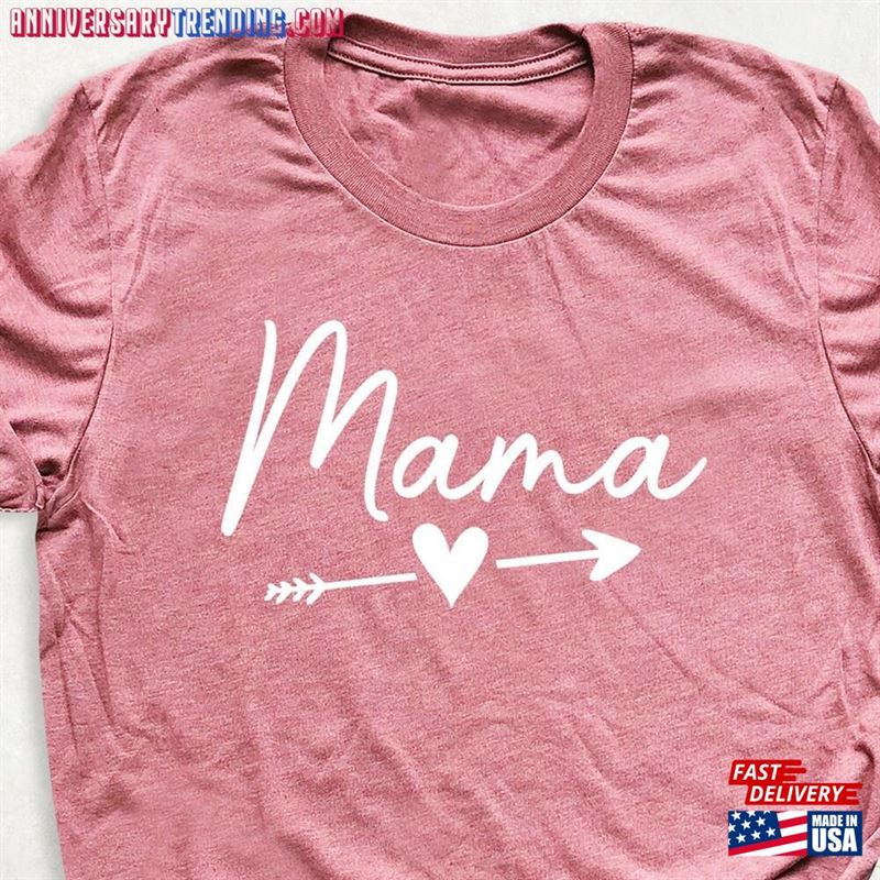 Mama Heart Shirt Mom Arrow Mother Classic Unisex – Bipubunny Store