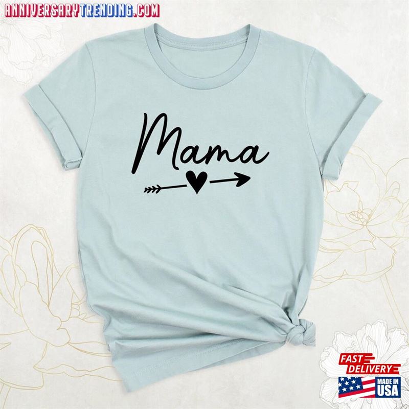 Mama Heart Shirt Mom Arrow Mother Classic Unisex – Bipubunny Store