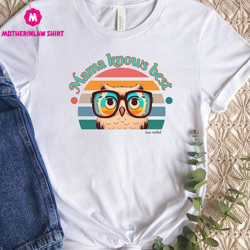 MAMA knows best shirt, Mama owl shirt, Retro mom owl shirt, Owl lover shirt, Vintage owl shirt, retro mama knows best tee, owl tshirt gift