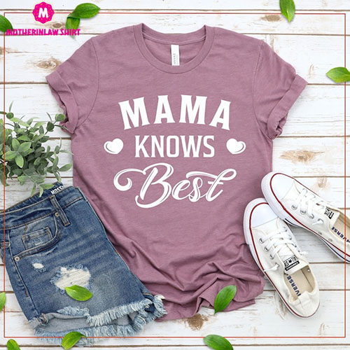 Mama Knows Best Shirt,Mama Shirt,Gift for Mother,Shirts for Mom,Mother’s Day Gift,Motherhood T-shirt,Cute Mom Tee,Trendy Mom Shirt,Mom Shirt