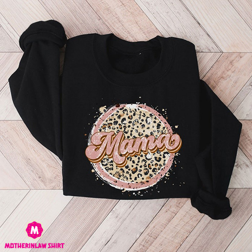 Mama Leopard Sweatshirt, mama leopard Sweatshirt, Mom Sweatshirt, gift for Mother’s Day, Mom Life Sweatshirt, Sweatshirt for Mother’s Day