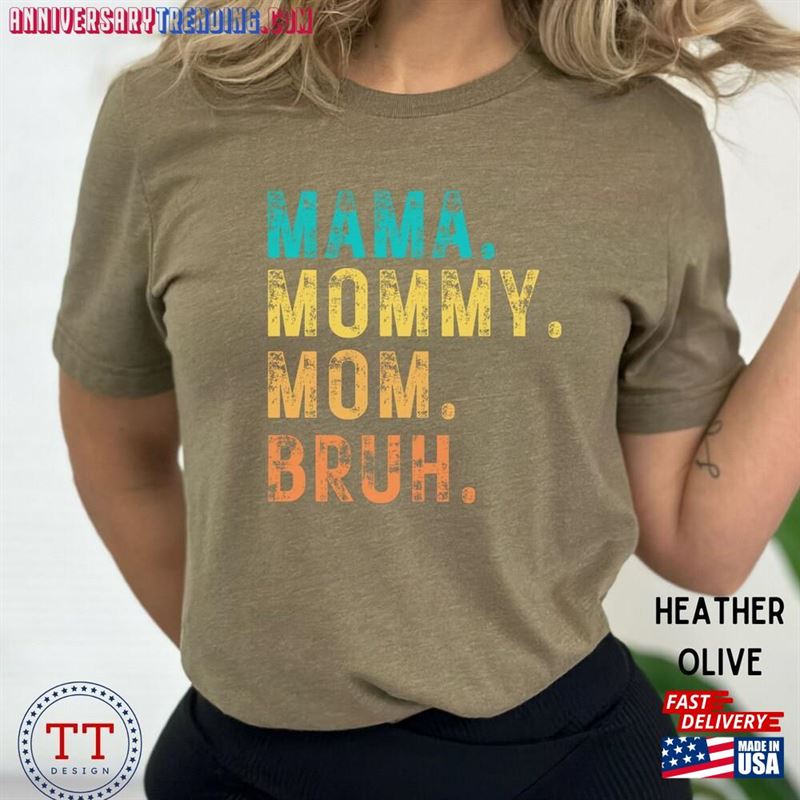 Mama Mommy Mom Bruh Shirt For Mothers Day Funny T-Shirt Gift Life Unisex Sweatshirt – Bipubunny Store