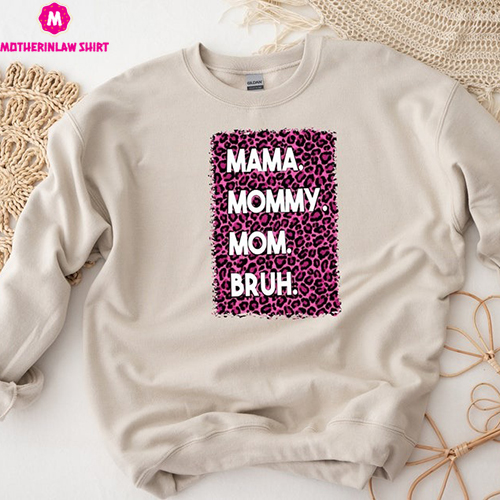 Mama Mommy Mom Bruh Shirt, Vintage Mama Mommy Shirt Hoodie Sweatshirt, Mothers Day Shirt, Mom Gift, Mom Life, Mothers Day Gift, Gift For Mom