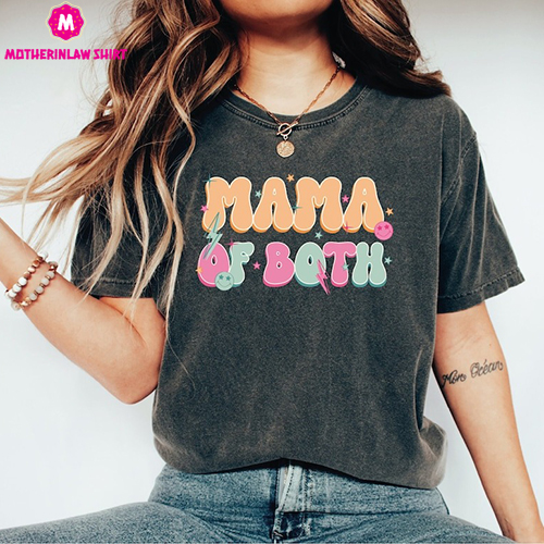 Mama of Both Shirt, Mother Tshirt, Mom Shirts, Gift For Mother, Mother Tee, Mother’s Day Shirt, Funny Tshirt, Gift for Women