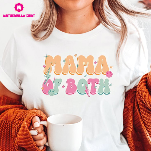 Mama of Both Shirt, Mother Tshirt, Mom Shirts, Gift For Mother, Mother Tee, Mother’s Day Shirt, Funny Tshirt, Gift for Women