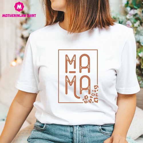 Mama Shirt, Leopard Mama Shirt, Mother’s Day Shirt, Gift For Mom, Best Mama Shirt, Mom Life Shirt, New Mom Tees, Gift For Her