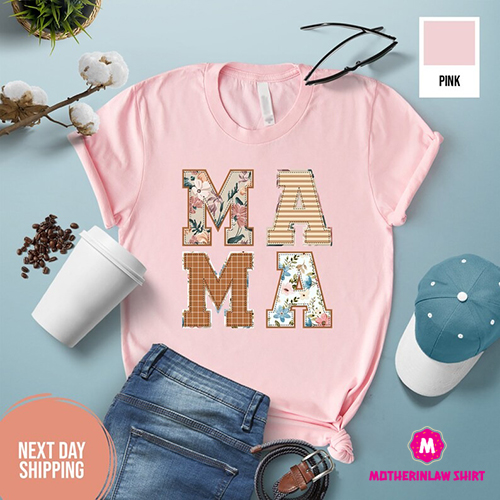 Mama Shirt Mom Life, Shirt Mother’s Da,y Shirt Floral Mama, T-Shirt Mother’s Day, Gift Flower, Gift For Mom Gir,l Mama shirt boy mama tee