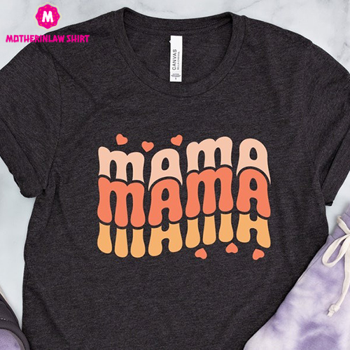 Mama Shirt, New Mom Gift, Mom Tshirt, Cute Mom Shirt, Mother’s Day Gift, New Mom Shirt, Gift for Mom, Mama Tee, Retro Mama Shirt