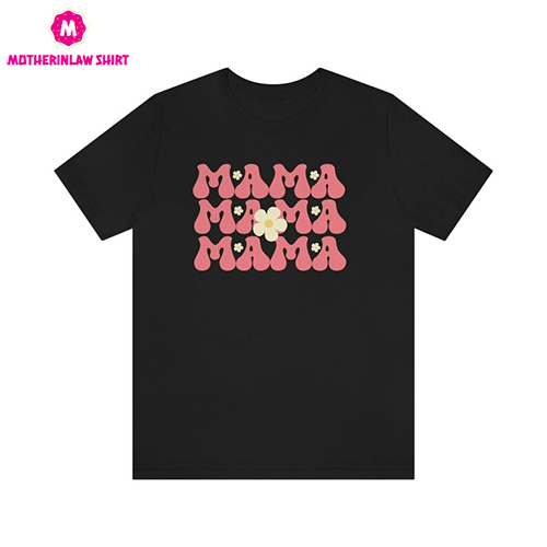 Mama Shirt, New Mom Shirt, Mom Shirt, Gift For Mom, Mothers Day Gift, New Mom Gift, Mom Birthday Gift, MAMA Tshirt, Graphic Tee