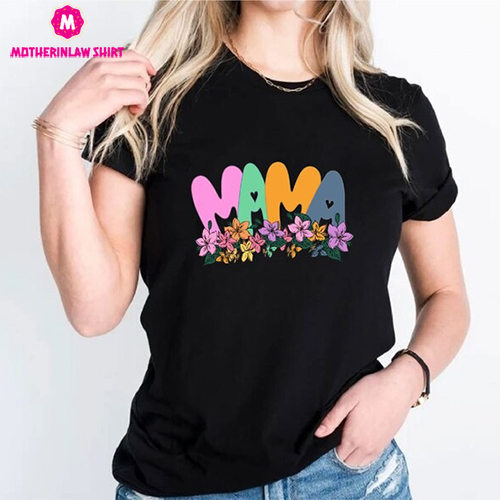 Mama Shirt,Floral Mama Shirt,Mom Birthday Shirt,Mother’s Day Gift,Flower Mama Shirt,Mother’s Day Shirt,Boho Mama Shirt,Wildflower Mom Tee